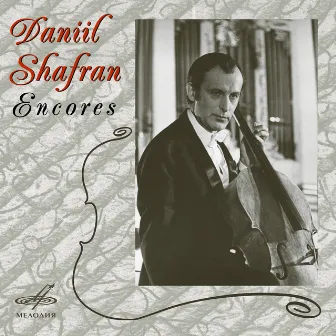 Daniil Shafran: Encores by Anton Ginzburg