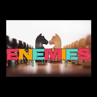 Enemies by Dicie Globie