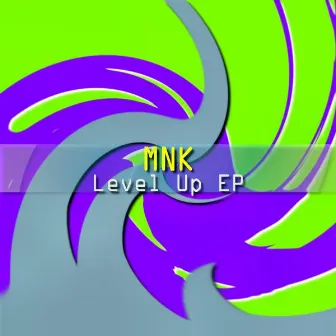 Level Up Ep by MNK