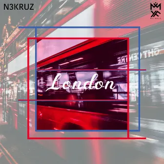 London by N3KRUZ