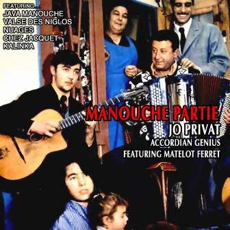 Manouche Partie: Jo Privat, Accordian Genius feat. Matelot Ferret by Matelot Ferret