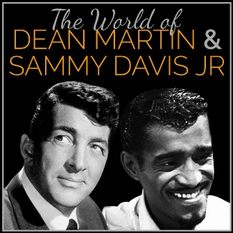 The World of Dean Martin and Sammy Davis Jr by Smokey