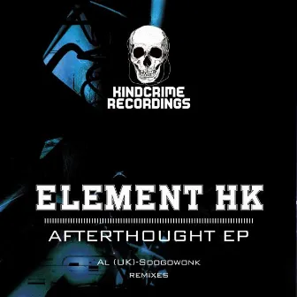 Afterthought EP by Element HK