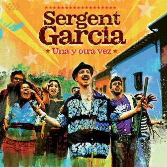 Una y Otra Vez by Sergent Garcia