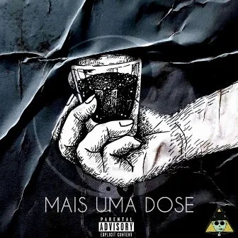 Mais uma Dose by Juzzy F.