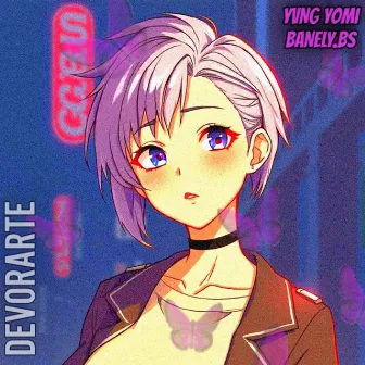 Devorarte by yung yomi