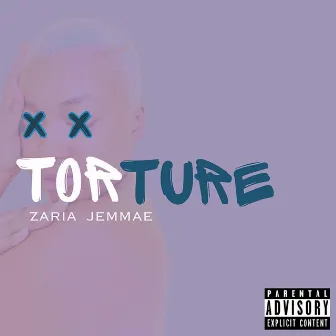 Torture by Zaria Jemmae