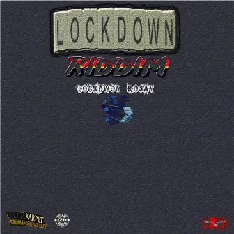 Lockdwon by Rojay