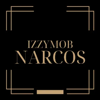 Narcos by Izzy Jetta