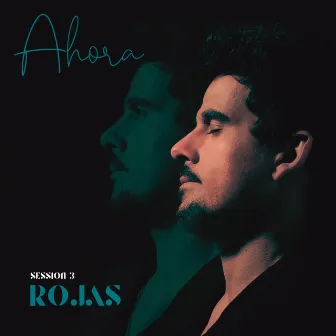 Ahora by Rojas