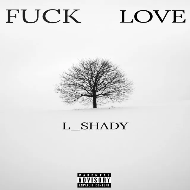 FUCK LOVE