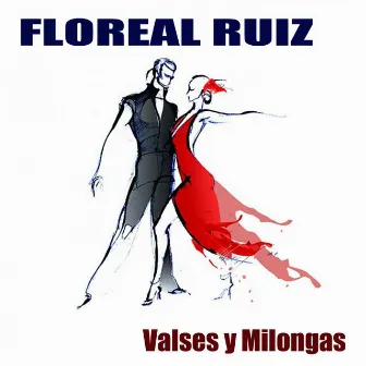 Valses y Milongas by Floreal Ruiz