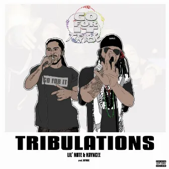 Tribulations (single) by Go For It Tribe