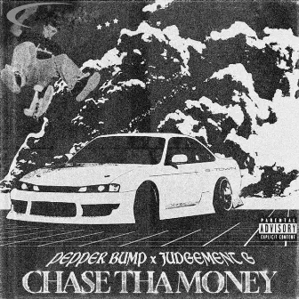 CHASE THA MONEY by PEPPER BUMP