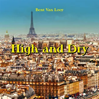 High and Dry by Bent Van Looy