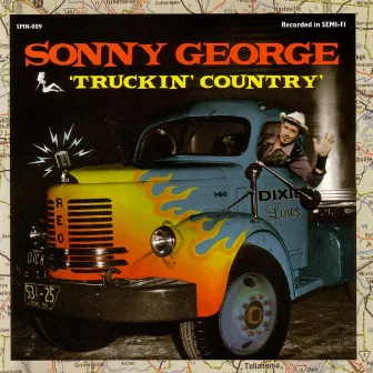 Truckin' Country by Sonny George