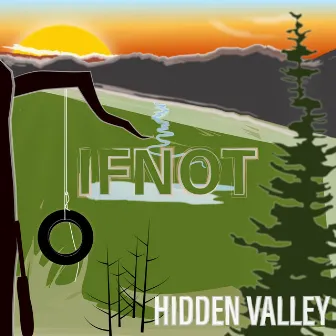 Hidden Valley by Ifnot