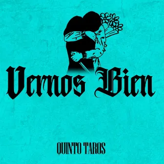 Vernos Bien by Quinto