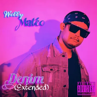 Denim (Extended) by Willy Matéo