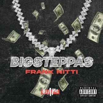 Big Steppas by Frank Nitti