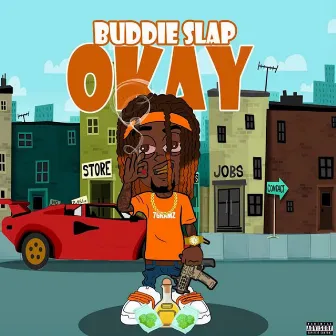 OKAY by Buddie Slap