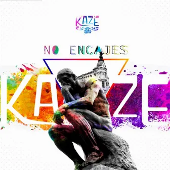 No Encajes by Kaze