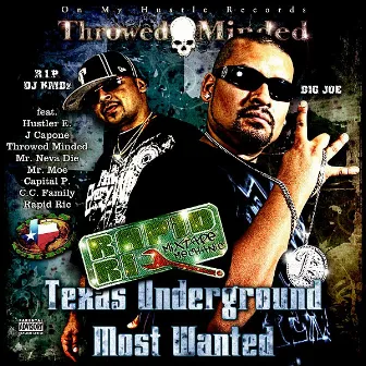 Rapid Ric - Texas Underground Most Wanted by Big Joe Of Throwed Minded