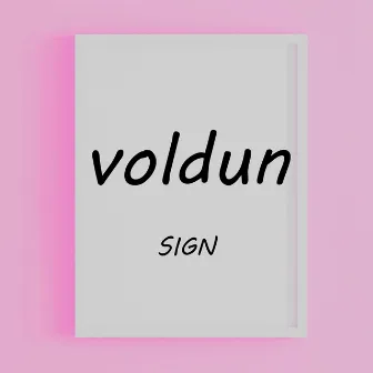 Sign by voldun