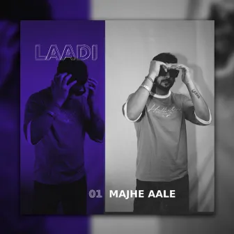 Majhe Aale by Laadi