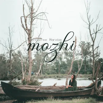 Mozhi by Poornasree Haridas