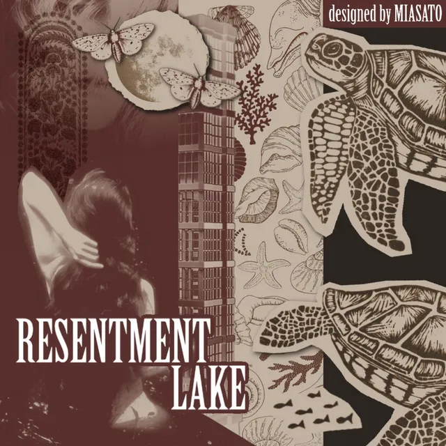 RESENTMENT LAKE