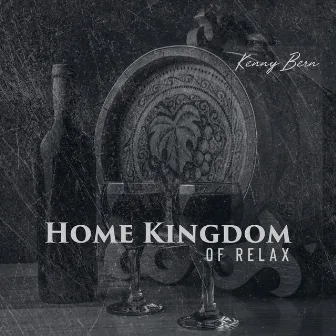 Home Kingdom of Relax by Kenny Bern