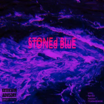 STONEd BluE by Rigel Blue