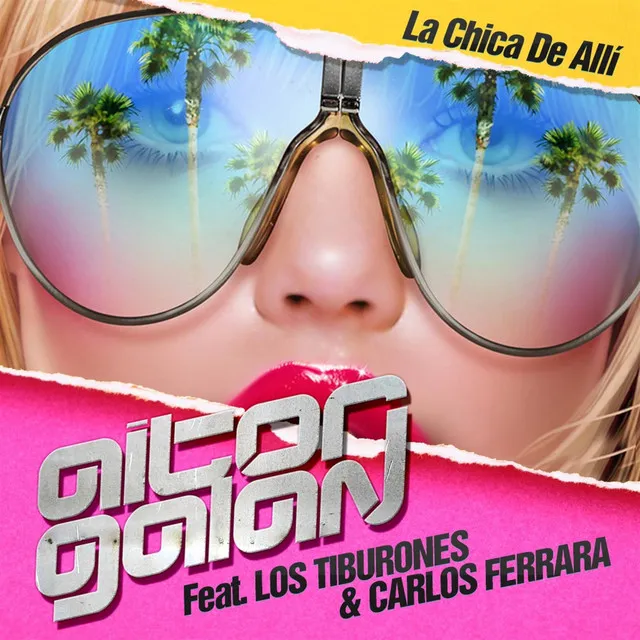 La Chica de Alli - Radio Edit