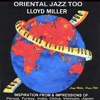 Oriental Jazz Too by Lloyd Miller