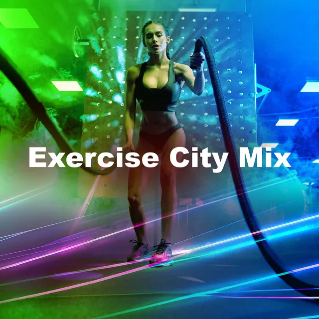 Exercise City Mix