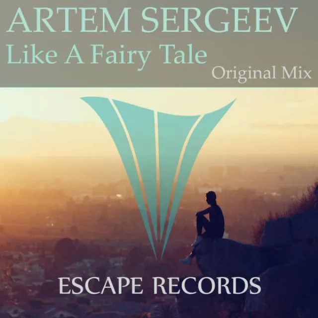 Like A Fairy Tale - Original Mix