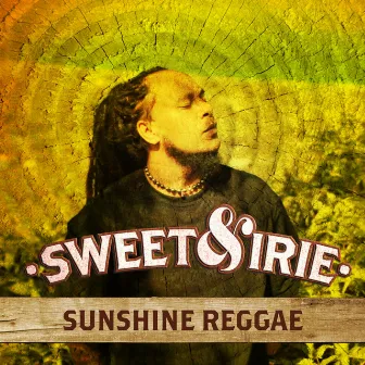 Sunshine Reggae by Sweet & Irie