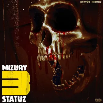 Mizury Statuz 3 by Statuz Mizury