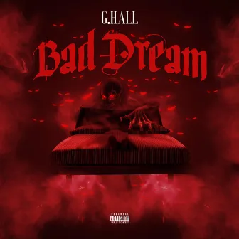 Bad Dream by G.Hall