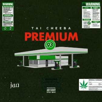 Premium 93 by Tai Cheeba