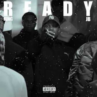 Ready by King Jb