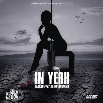 In Yeah by Tearah