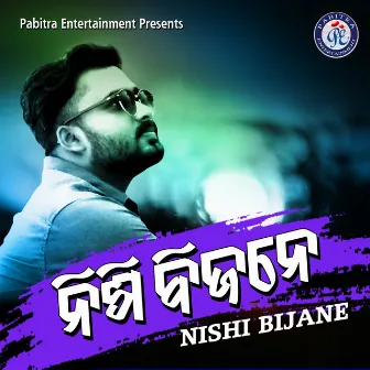 Nishi Bijane by Prasant Muduli