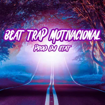 Beat Trap Motivacional by Dj Stat