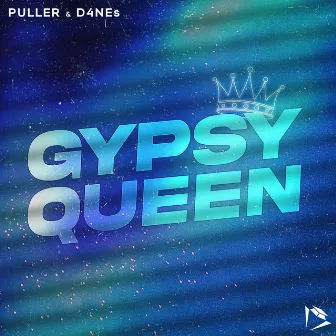 Gypsy Queen by PULLER