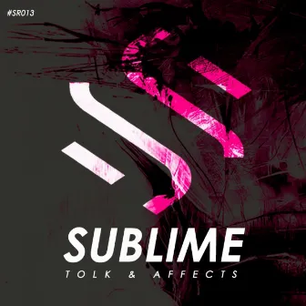 Sublime by Affects