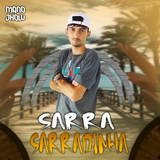 Sarra Sarradinha