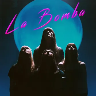 La Bomba by Los Bitchos