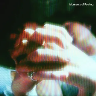 Moments of Feeling by Flõstate